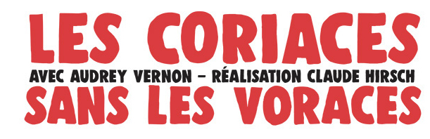 Les Coriaces sans les Voraces